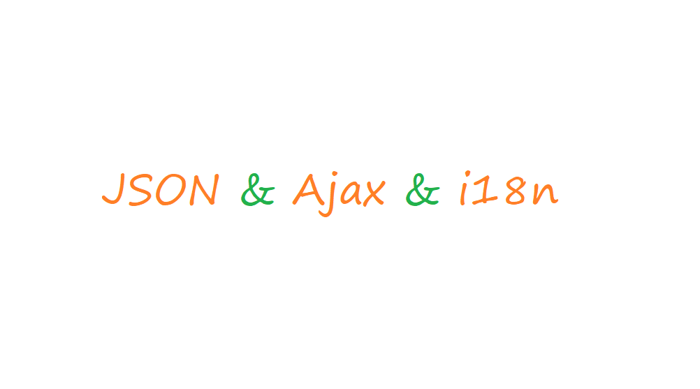 JavaWeb之JSON、Ajax、i18n的使用